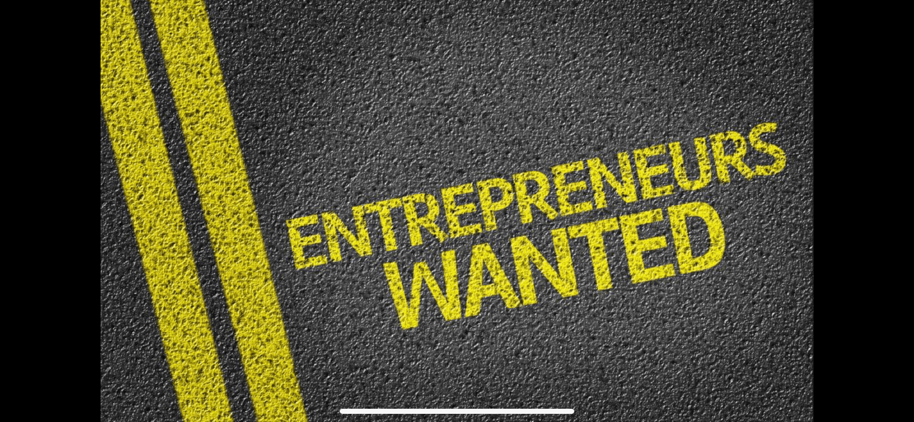 Entrepreneurs Wanted